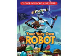 Choose Your Own Adventure: Your Very Own Robot - A Dragonlark Book
